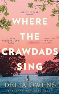 Where The Crawdads Sing PB - Delia Owens