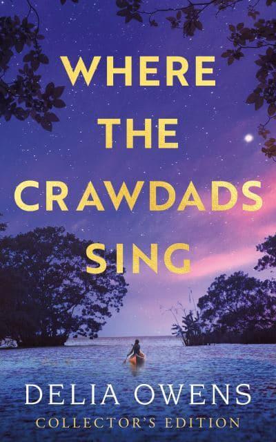 Where The Crawdads Sing (Collectors Ed) - Delia Owens