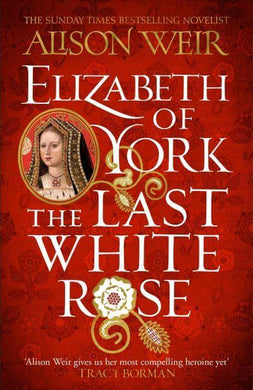 Elizabeth of York - Alison Weir