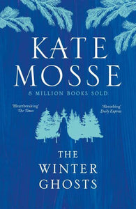 Winter Ghosts The - Kate Mosse