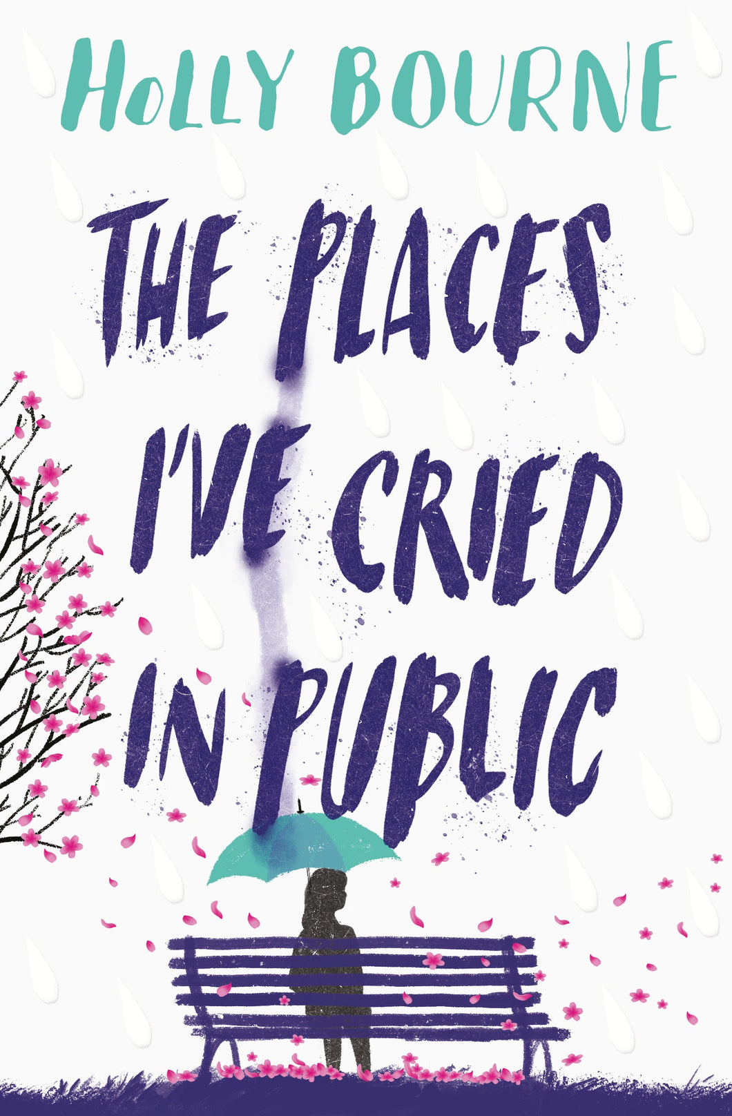 Places I've cried in Public - Holly Bourne