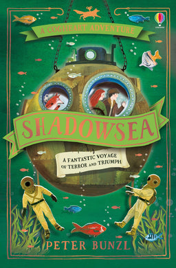 Cogheart Adventures 04: Shadowsea - Peter Bunzl