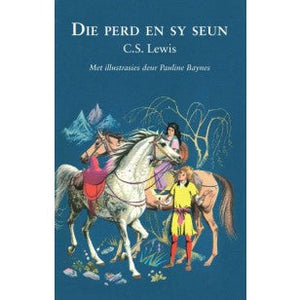 Narnia 03: Perd en sy Seun Die - CS Lewis