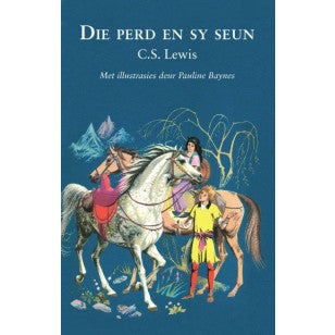 Narnia 03: Perd en sy Seun Die - CS Lewis