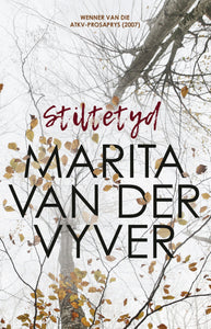 Stiltetyd - Marita Van Der Vyver