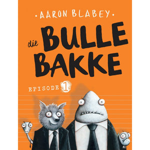 Bullebakke Episode 1 - Aaron Blabey