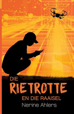 Rietrotte 03: En die raaisel - Nerine Ahlers