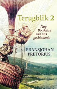 Terugblik 2: Nog 80 Sketse Van Ons Geski - Fransjohan Pretorius