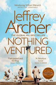 William Warwick 01: Nothing Ventured - Jeffrey Archer