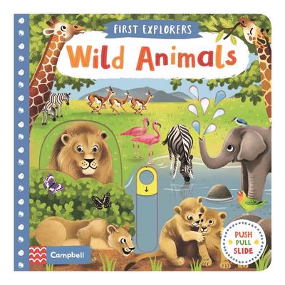 First Explorers: Wild Animals - Campbell Books