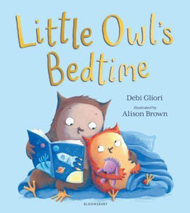 Little owl's bedtime - Debi Gliori