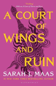 Court of Thorns & Roses 03: Wings & Ruin - Sarah J Maas