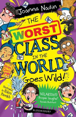 Worst Class In The World 04: Goes Wild! - Joanna Nadin