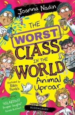 Worst Class In The World 06: Animal Upro - Joanna Nadin