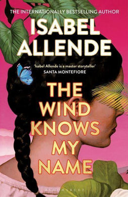 Wind Knows My Name - Isabel Allende