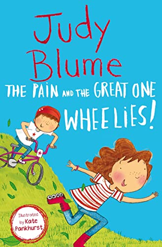 Pain & The Great One: Wheelies! - Judy Blume