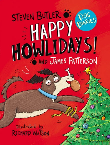 Middle School Dog Diaries 02: Happy Howl - James Patterson