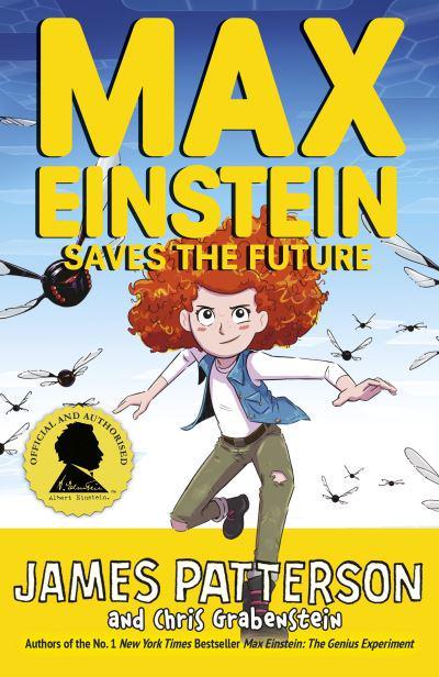 Max Einstein 03: Saves the Future - James Patterson