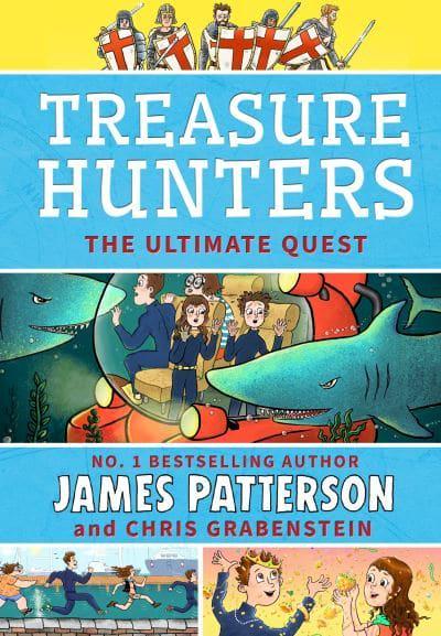 Treasure Hunters 08: Ultimate Quest - James Patterson