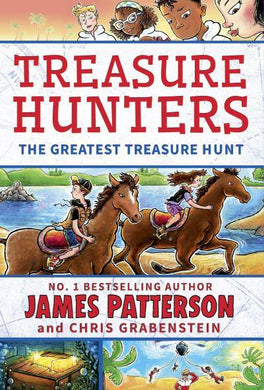 Treasure Hunters 09: Greatest Treasure H - James Patterson