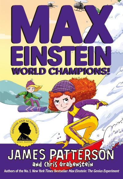 Max Einstein 04: World Champions! - James Patterson