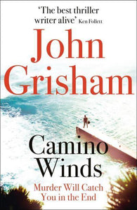 Camino Island 02: Camino Winds - John Grisham