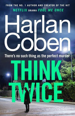 Myron Bolitar 12: Think Twice - Harlan Coben