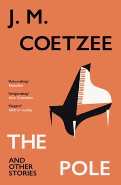 Pole And Other Stories - J.M Coetzee