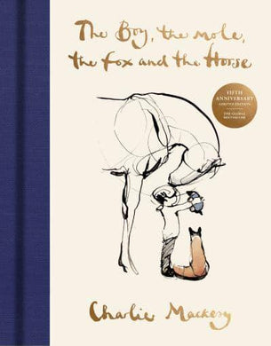 Boy, The Mole, The Fox And The Horse (5t - Charlie Mackesy