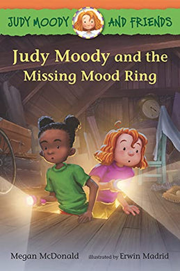 Judy Moodie 13: Missing Mood Ring - Megan McDonald