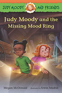 Judy Moodie 13: Missing Mood Ring - Megan McDonald