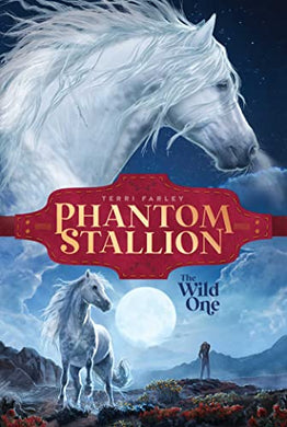 Phantom Stallion 01: Wild One - Terri Farley