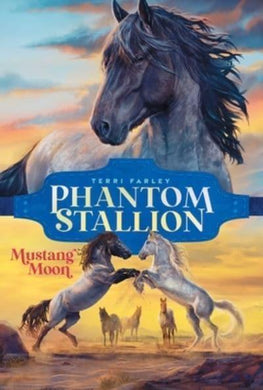 Phantom Stallion 02: Mustang Moon - Terri Farley