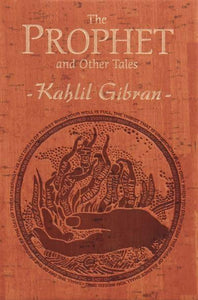 WCC: Prophet & Other Tales - Kahllil Gibran