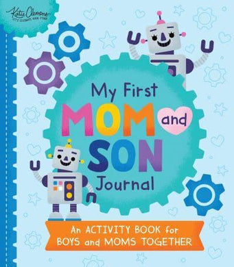 My First Mom And Son Journal - Katie Clemons