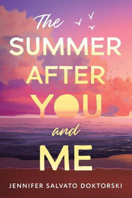 Summer After You And Me, The - Jennifer Doktorski
