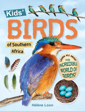 Kids' Birds Of Southern Africa - Helene Loon