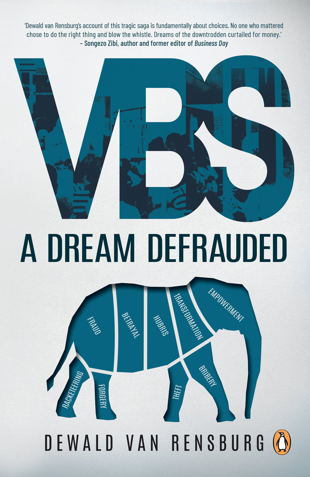 VBS: A dream defrauded - Dewald Van Rensburg