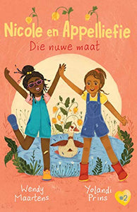 Nicole & Appelliefie 02: Nuwe Maat - Wendy Maartens