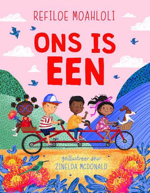 We Are One (Ons Is Een) - Afrikaans - Refiloe Moahloli