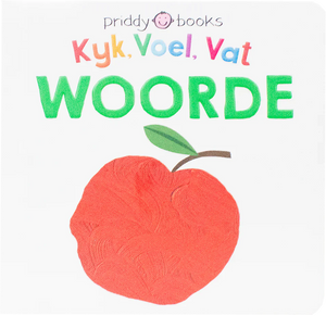 Kyk, Voel, Vat Woorde - Priddy Books