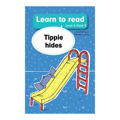 Learn to read L4 04: Tippie hides - J & Lombard, R Palmer