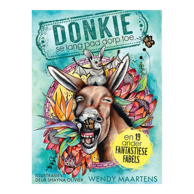 Donkie se Lang Pad Dorp toe - Wendy Maartens