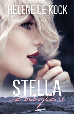 Stella se Dogters - Helene De Kock