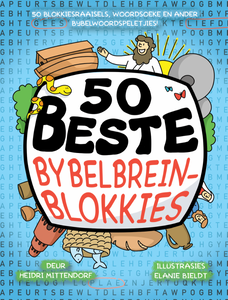 50 Beste Bybelbreinblokkies - Heidi Mittendorf