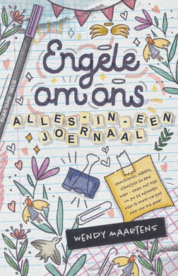 Engele Om Ons - Alles In Een Joernaal - Wendy Maartens