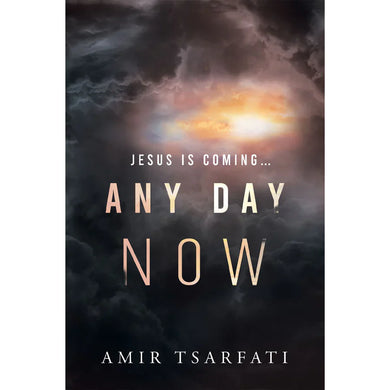 Any Day Now . . . A Prophecy - Amir Tsarfati