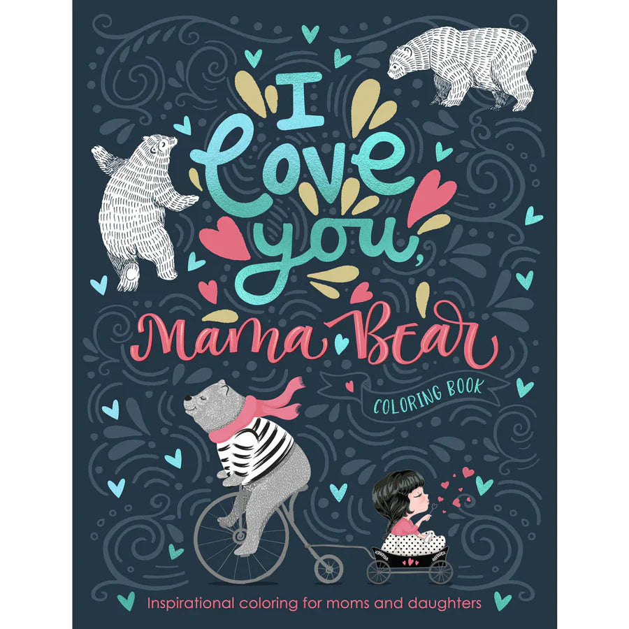 Colouring Book: I Love You, Mama Bear - Christian Art Publishers