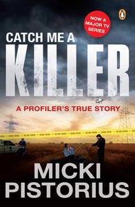 Catch Me A Killer FTI - Micki Pistorius