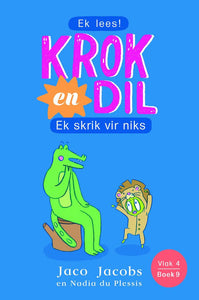 Krok En Dil V4 09: Ek Skrik Vir Niks! - Jaco Jacobs